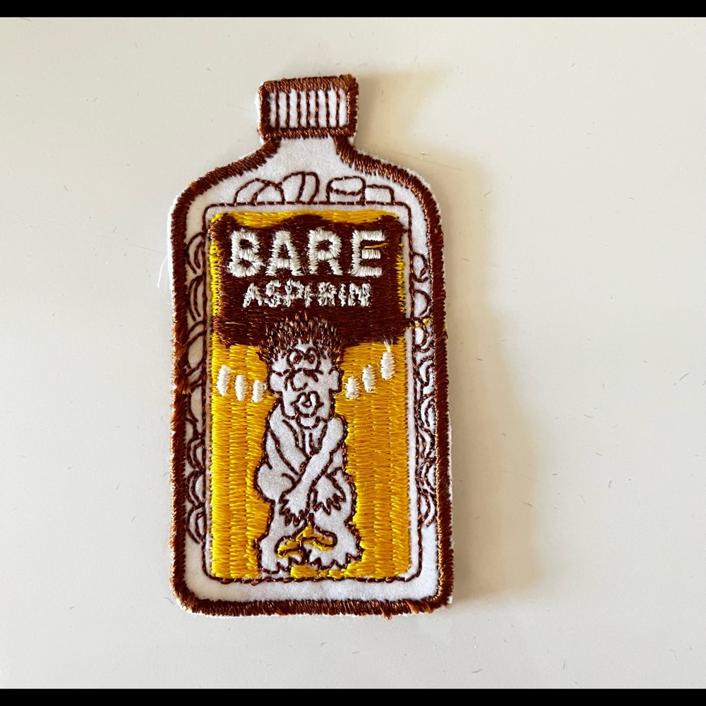 Vintage funny patch 70’s Bare Aspirin. 4 X 2” new.